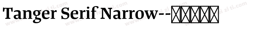 Tanger Serif Narrow-字体转换